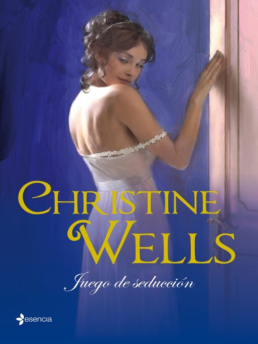 Title details for Juego de seducción by Christine Wells - Available